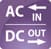 AC IN DC OUT